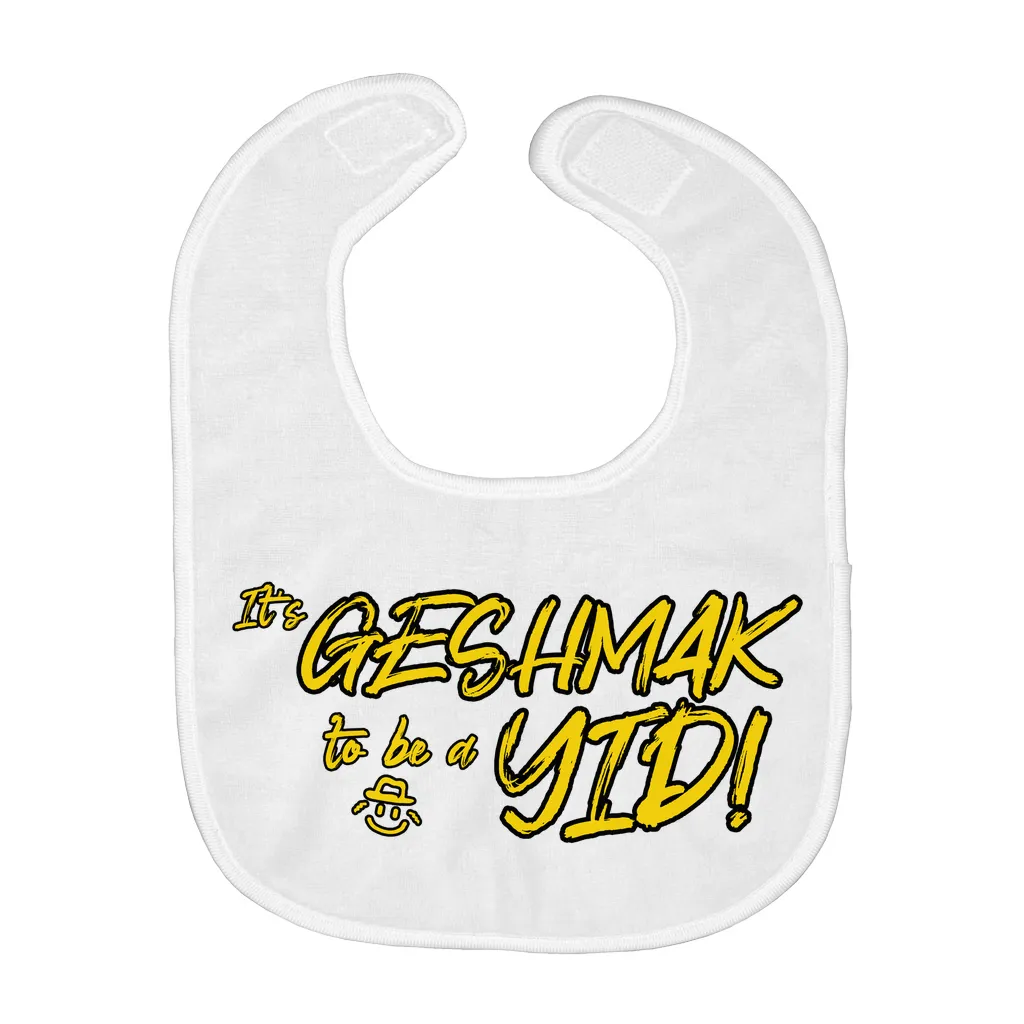 It's Geshmak to Be a Yid Baby Bib